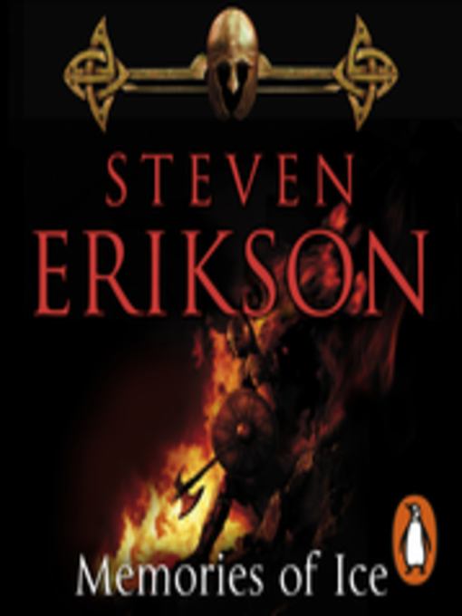 Title details for Memories of Ice by Steven Erikson - Available